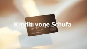 Kredit ohne Schufa